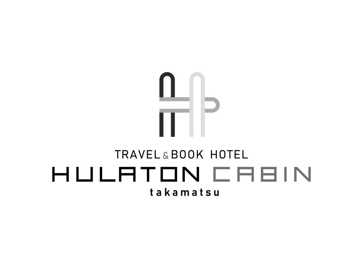 Travel&Book Hotel Hulatoncabin Takamatsu Exterior photo